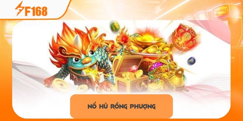 Nổ Hũ Rồng Phượng F168 - Chinh Phục Jackpot Dễ Dàng Với 3 Bước 1 Nổ Hũ Rồng Phượng - Chinh Phục Jackpot Dễ Dàng Với 3 Bước