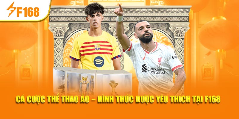 Cá Cược Thể Thao Ảo – Hình Thức Được Yêu Thích Tại F168 1 Cá Cược Thể Thao Ảo – Hình Thức Được Yêu Thích Tại F168