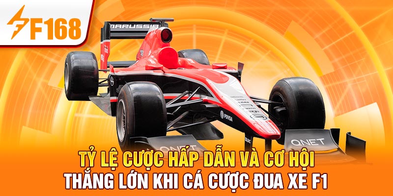 Cược Đua Xe F1 Online – Trò Chơi Tốc Độ Đỉnh Cao Tại Nhà Cái F168 3 Tỷ lệ cược hấp dẫn và cơ hội thắng lớn khi cá cược đua xe F1